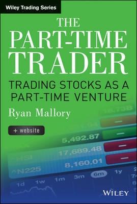The Part-Time Trader "Trading Stock as a Part-time Venture + Website"