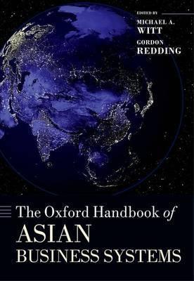 The Oxford Handbook of Asian Business Systems