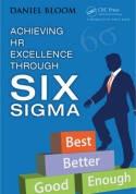 Achieving HR Excellence Through Six Sigma