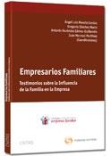 Empresarios familiares "Testimonios sobre la Influencia de la Familia en la Empresa"