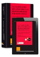 La calificación del concurso y la responsabilidad por insolvencia. "V Congreso español de Derecho de la Insolvencia"