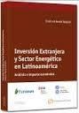 Inversión Extranjera y Sector Energético en Latinoamérica Análisis e Impacto Económico