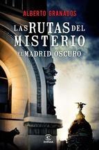 Las rutas del misterio. El Madrid oscuro