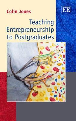 Teaching Entrepreneurship to Postgraduates