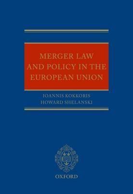 EU Merger Control "A Legal and Economic Analysis"