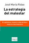 La estrategia del malestar "El capitalismo, desde la caida del Muro hasta la crisis financiera"