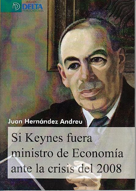 Si Keynes fuera ministro de Economía ante la crisis de 2008