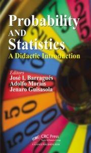 Probability and Statistics "A Didactic Introduction"