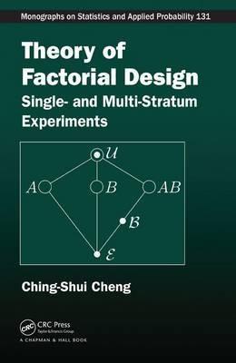 Theory of Factorial Design "Single- and Multi-Stratum Experiments"