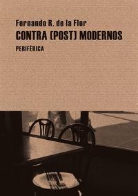 Contra (Post) Modernos