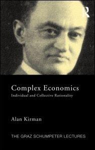 Complex Economics "Individual and Collective Rationality"