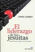 El liderazgo de los jesuitas "Autoconciencia, ingenio, amor, heroísmo"