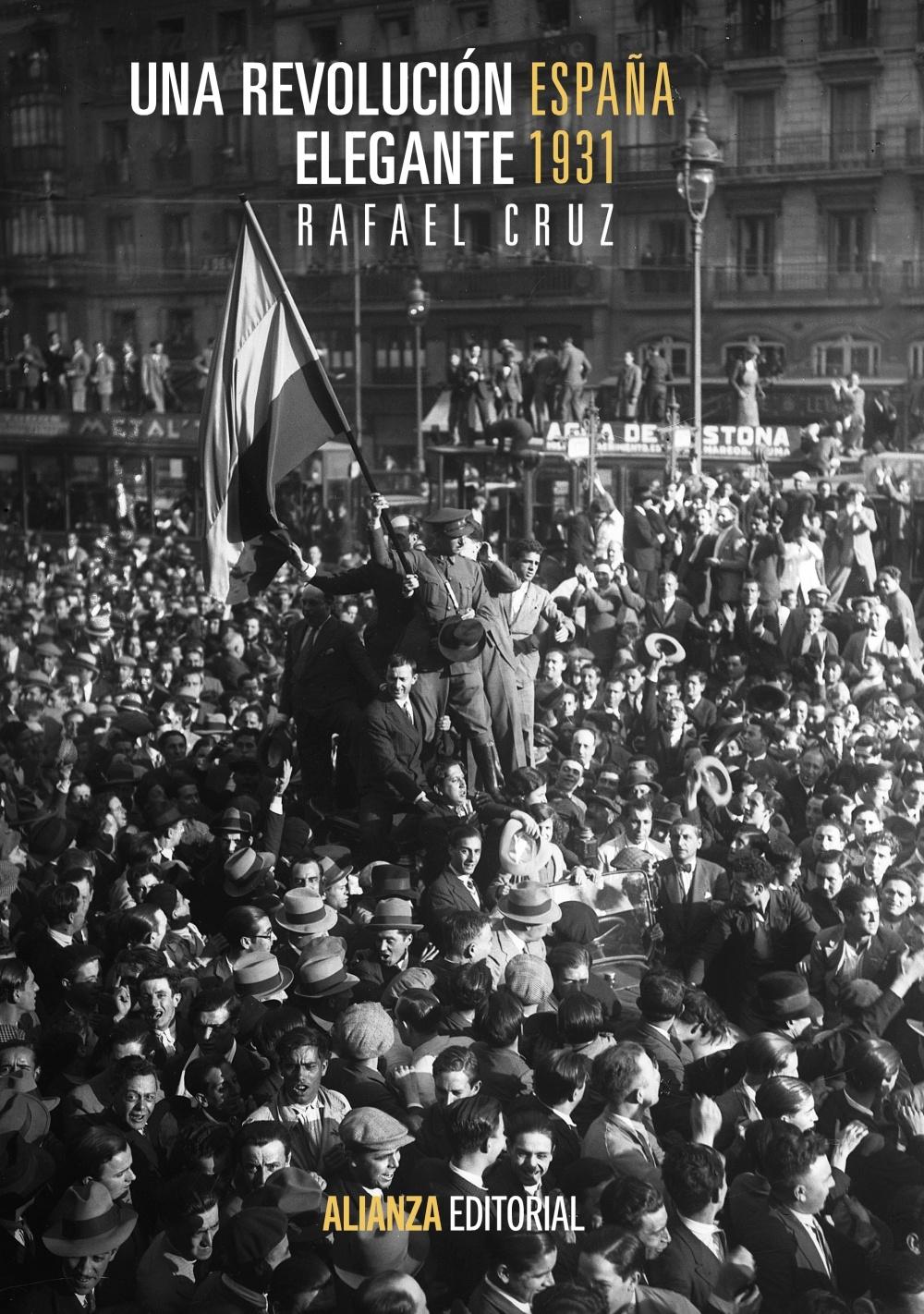 Una revolución elegante "España, 1931"