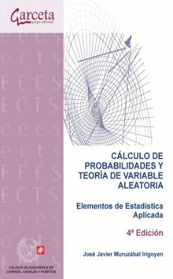 Cálculo de probabilidades y teoría de variable aleatoria "Elementos de estadística aplicada"