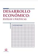 Desarrollo económico: estilos y políticas