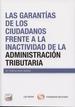 Garantías de los Ciudadanos Frente a la Inactividad de la Administración Tributaria