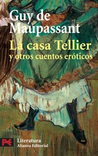 La casa Tellier y otros cuentos eróticos