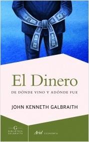 El dinero "De dónde vino y adónde fue"