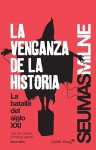 La venganza de la historia "La batalla del siglo XXI"