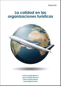 La calidad en las organizaciones turísticas