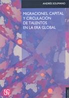 Migraciones, capital y circulación de talentos en la era global