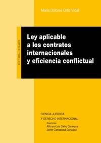 Ley aplicable a los contratos internacionales y eficiencia conflictual