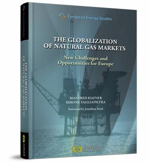 The Globalization of Natural Gas Markets "New Challenges and Opportunities for Europe"