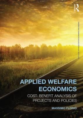 Applied Welfare Economics "Cost-benefit Analysis of Projects and Policies"
