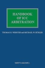 Handbook of Icc Arbitration "Commentary, Precedents, Materials"
