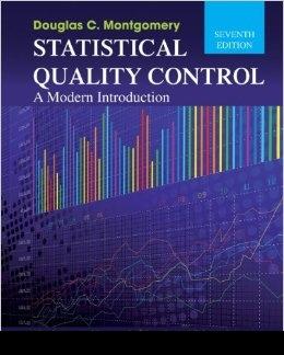 Statistical Quality Control "A Modern Introduction"