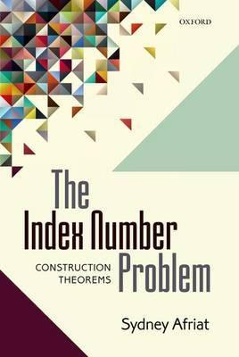 The Index Number Problem "Construction Theorems"