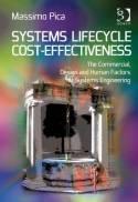 Systems Lifecycle Cost-Effectiveness "The Commercial, Design and Human Factors of Systems Engineering"