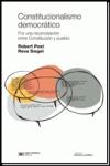 Constitucionalismo democrático "Por una reconciliación entre Constitución y pueblo"