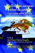 Reflexiones europeas a mitad de camino "Una visión sobre Europa"