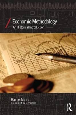Economic Methodology "An Historical Introduction"