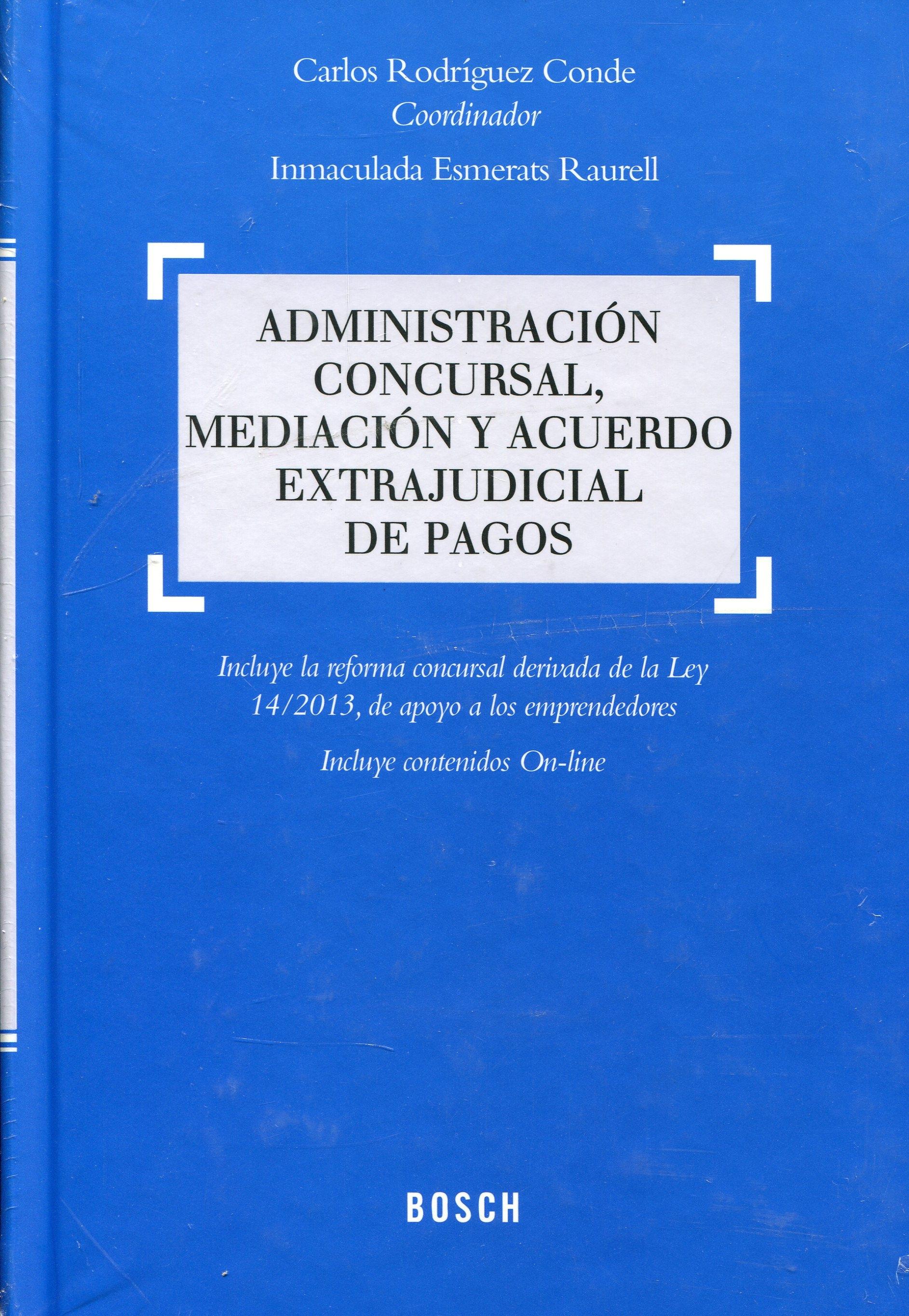 Administración concursal, mediación y acuerdo extrajudicial de pagos