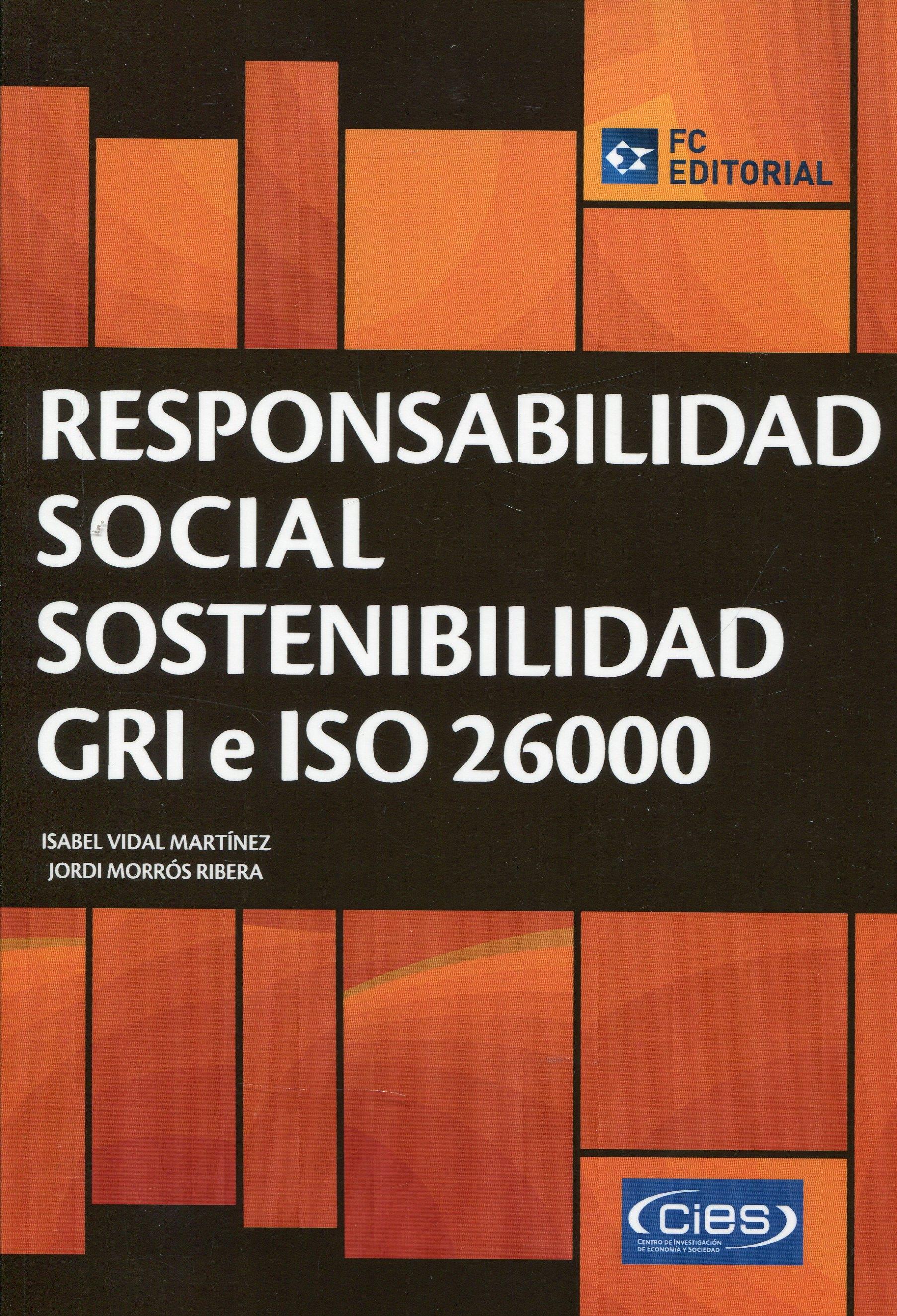 Responsabilidad social sostenibilidad GRI e ISO 26000