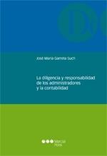 La diligencia y responsabilidad de los administradores y la contabilidad