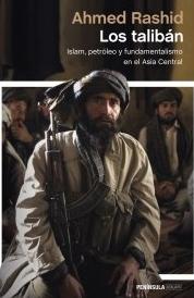 Los Taliban "Islam, petróleo y fundamentalismo en el Asia Central"