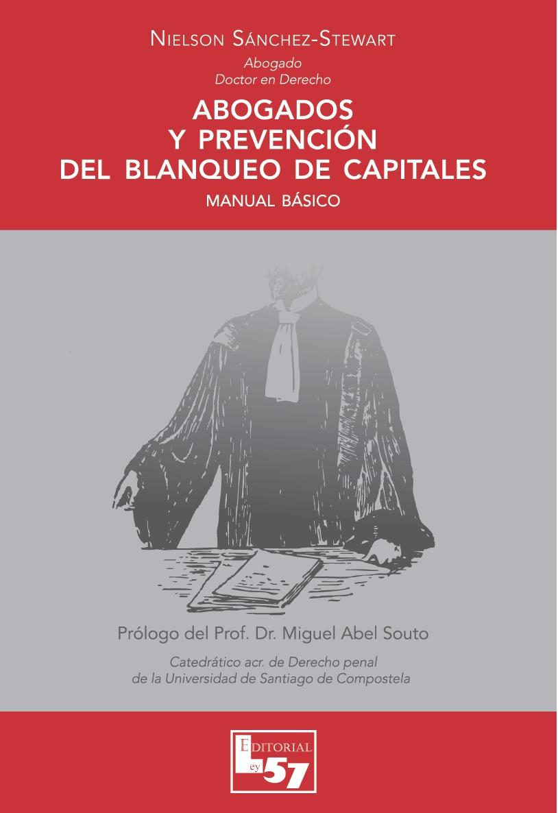 Abogados y prevención del blanqueo de capitales "Manual básico"