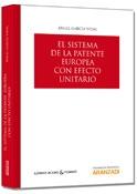 El Sistema de la Patente Europea con Efecto Unitario