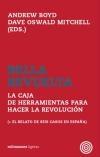 Bella Revuelta "La caja de herramientas para hacer la Revolución"