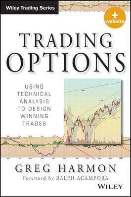 Trading Options "Using Technical Analysis to Design Winning Trades + Website"