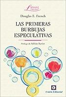 Las primeras burbujas especulativas