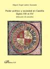 Poder político y sociedad en Castilla, siglos XIII al XV "Selección de estudios"