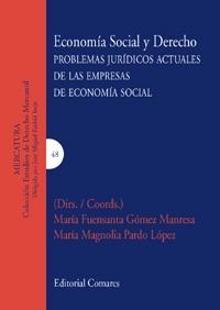 Economía Social y Derecho "Problemas jurídicos actuales de las empresas de economía social"