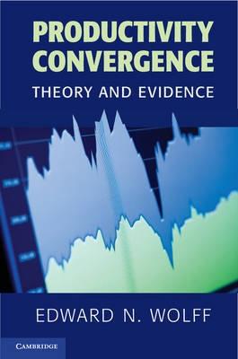 Productivity Convergence "Theory and Evidence"