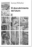 El descubrimiento del futuro