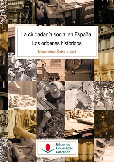Ciudadanía social en España: los orígenes históricos