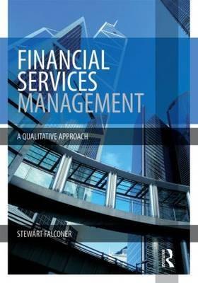 Financial Services Management "A Qualitative Approach"
